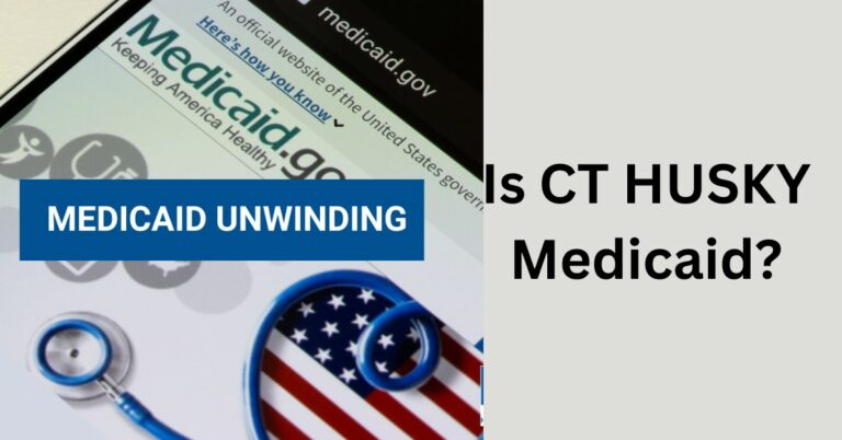 Unveiling HUSKY Health – Is CT HUSKY Medicaid?
