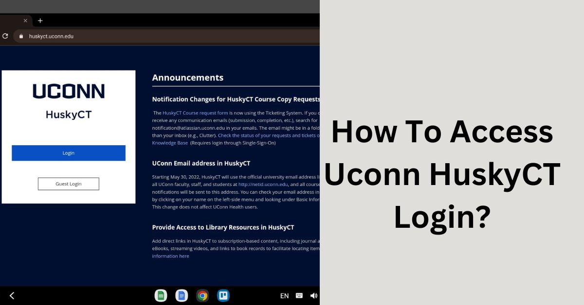 How To Access Uconn HuskyCT Login