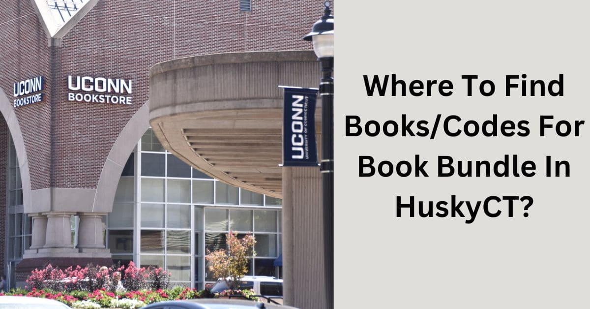 Where To Find BooksCodes For Book Bundle In HuskyCT
