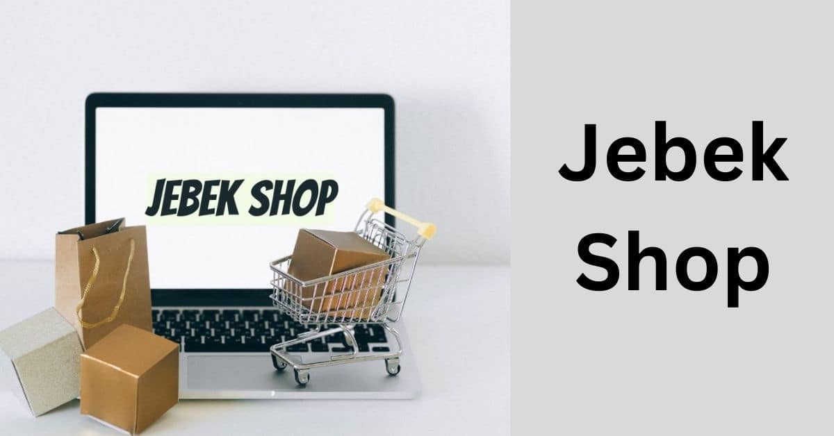 Jebek Shop