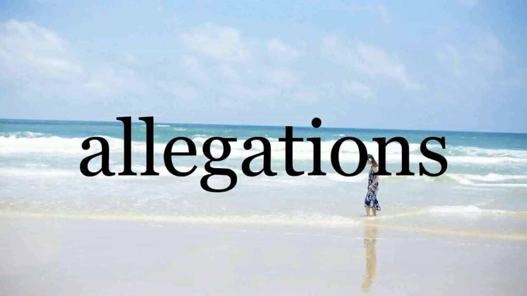 The Allegations