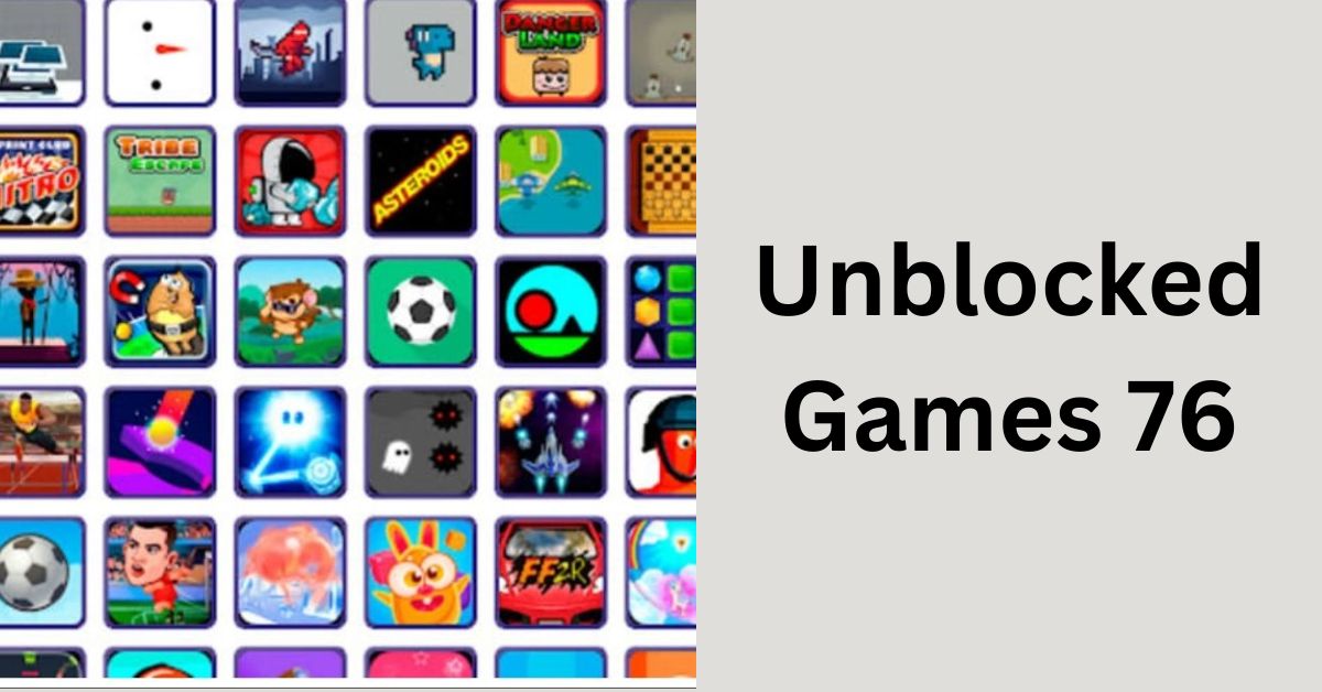 Unblocked Games 76