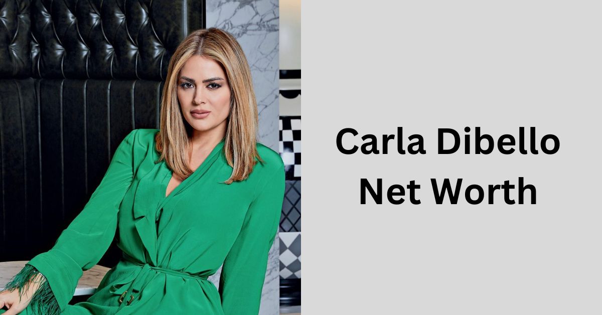 Carla Dibello Net Worth