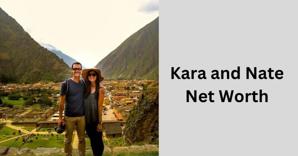 Kara And Nate Net Worth Stay Updated In 2024