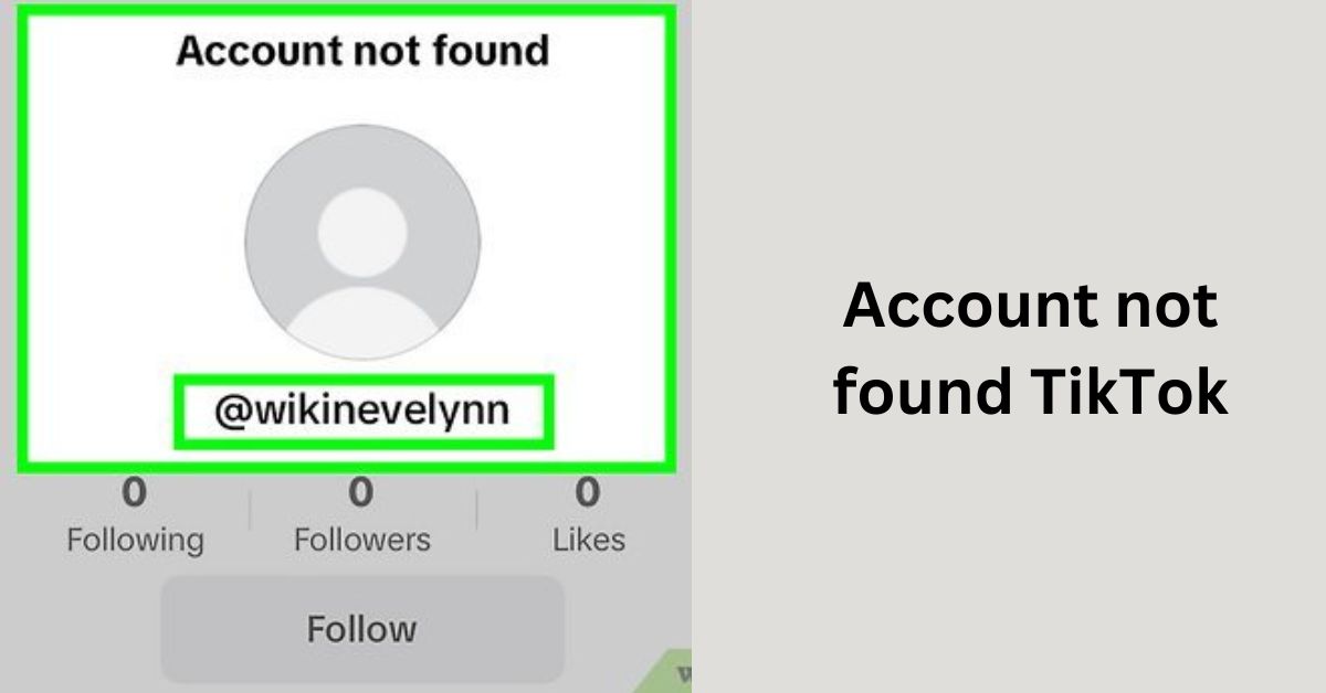 Account not found TikTok