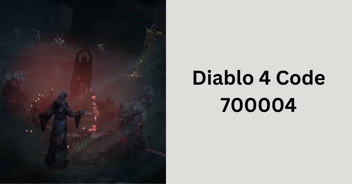 Diablo 4 Code 700004