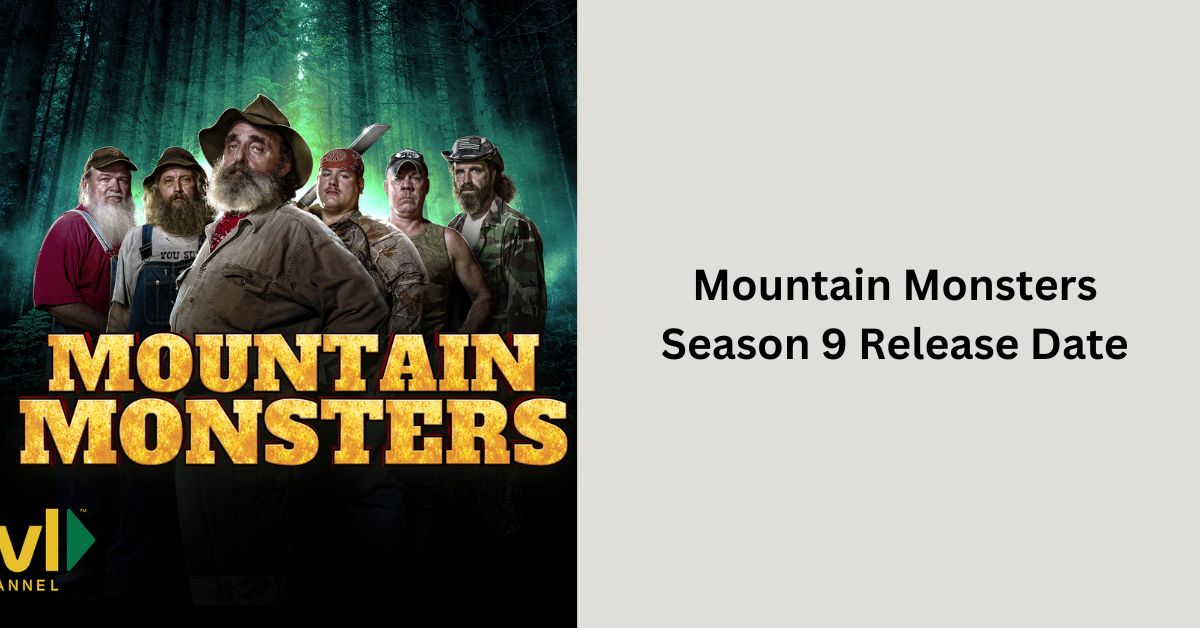 Mountain Monsters Season 9 Release Date