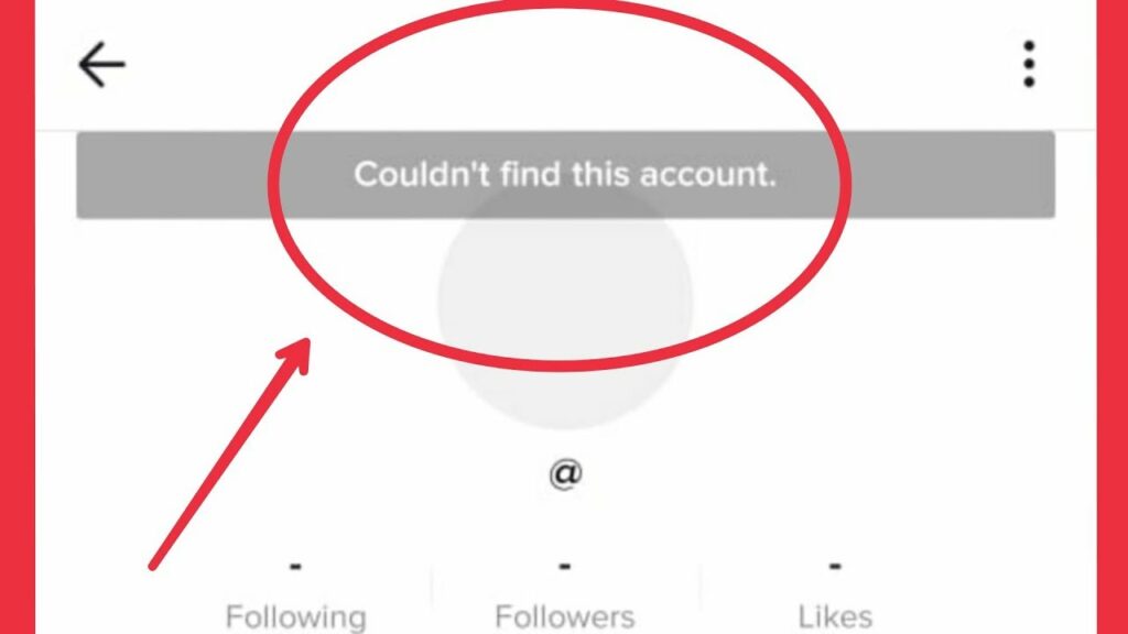 Understanding "Account not found TikTok"?