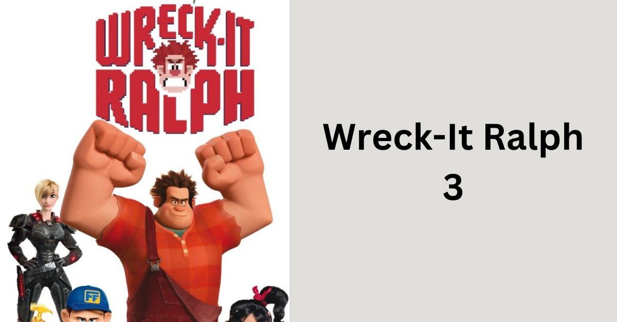 Wreck-It Ralph 3